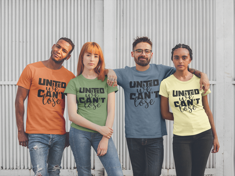 UNITED WE CAN'T LOSE T-SHIRT